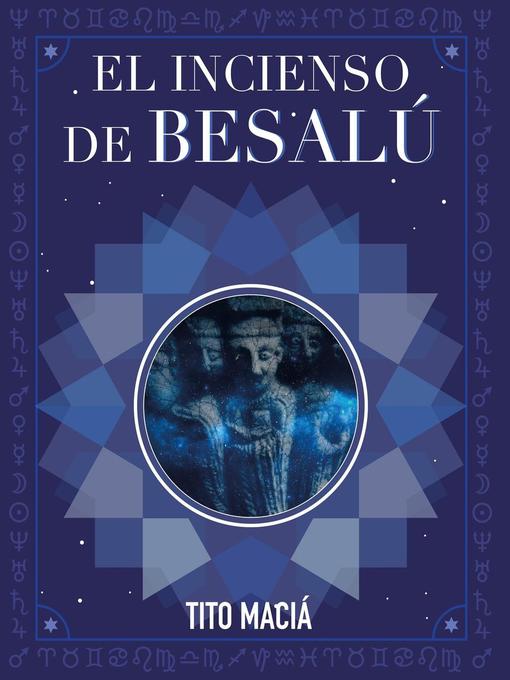 Title details for El Incenso de Besalú by Tito Maciá - Available